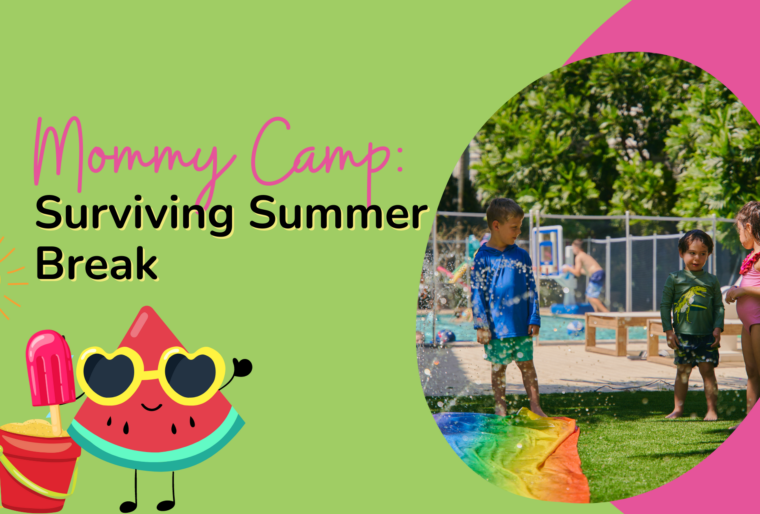 Mommy Camp: Surviving Summer Break