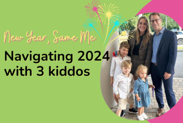 New Year, Same Me: Navigating 2024 with Three Kiddos and a Sense of Humor