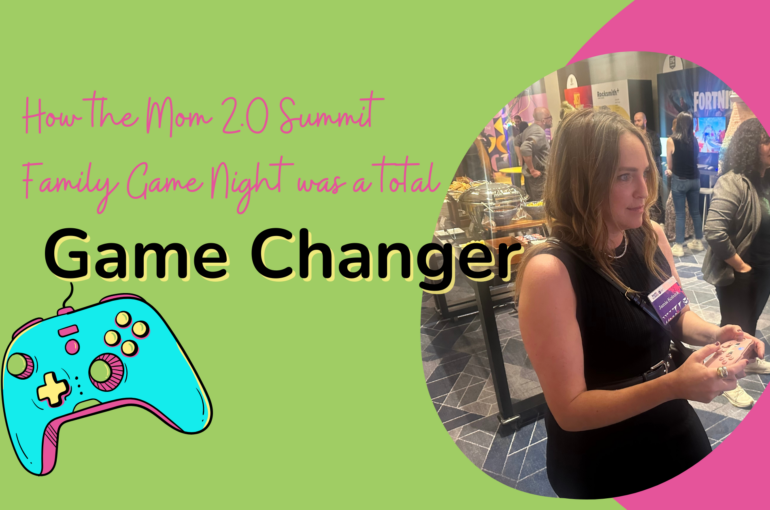 How Mom 2.0 Summit’s Family Game Night Was a Total Game Changer